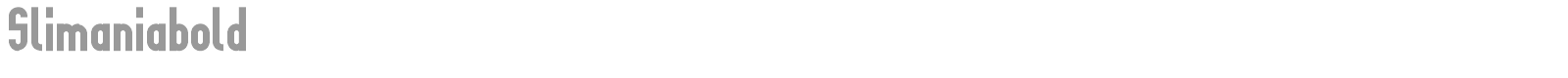 Slimania font preview